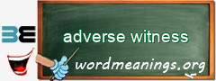 WordMeaning blackboard for adverse witness